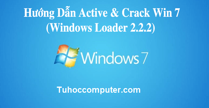 You are currently viewing Cách Crack Windows 7 Thành Công 100% 2020